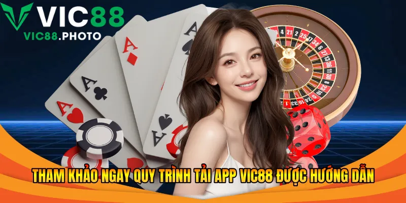 Tải App Vic88 Đơn Giản - An Toàn Cho Người Mới Bắt Đầu 2026 1 Tham khảo ngay quy trình tải app Vic88 được hướng dẫn