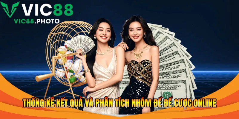 Xổ Số Keno Vic88 2026 - Review Nhanh Và Hướng Dẫn 3 Thống kê kết quả và phân tích nhóm để để cược online